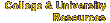 College & University Resources