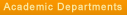 Academic Departments